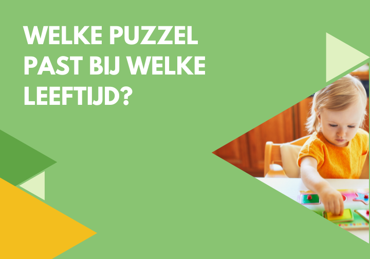 Welke puzzel past bij welke leeftijd?