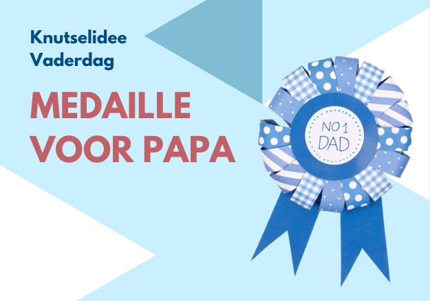 Knutselidee: Medaille voor Vaderdag 