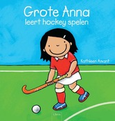 Boek - Grote Anna Leert Hockey Spelen